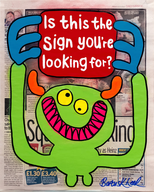 Is this the sign you're lookig for? by Bortusk Leer