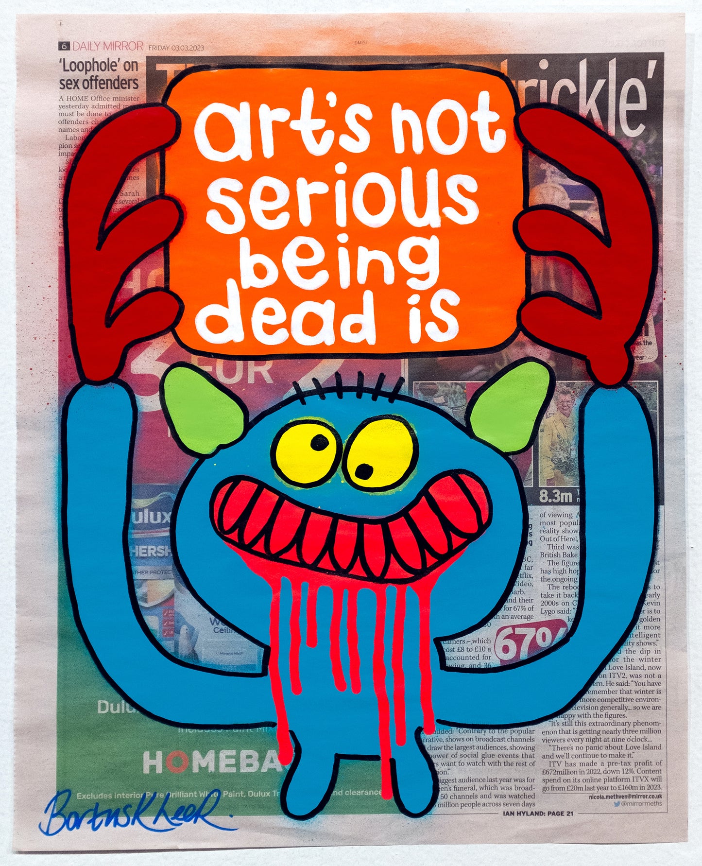 art's not serious being dead is by Bortusk Leer